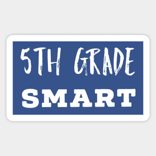 5th Grade Smart Student Magnet